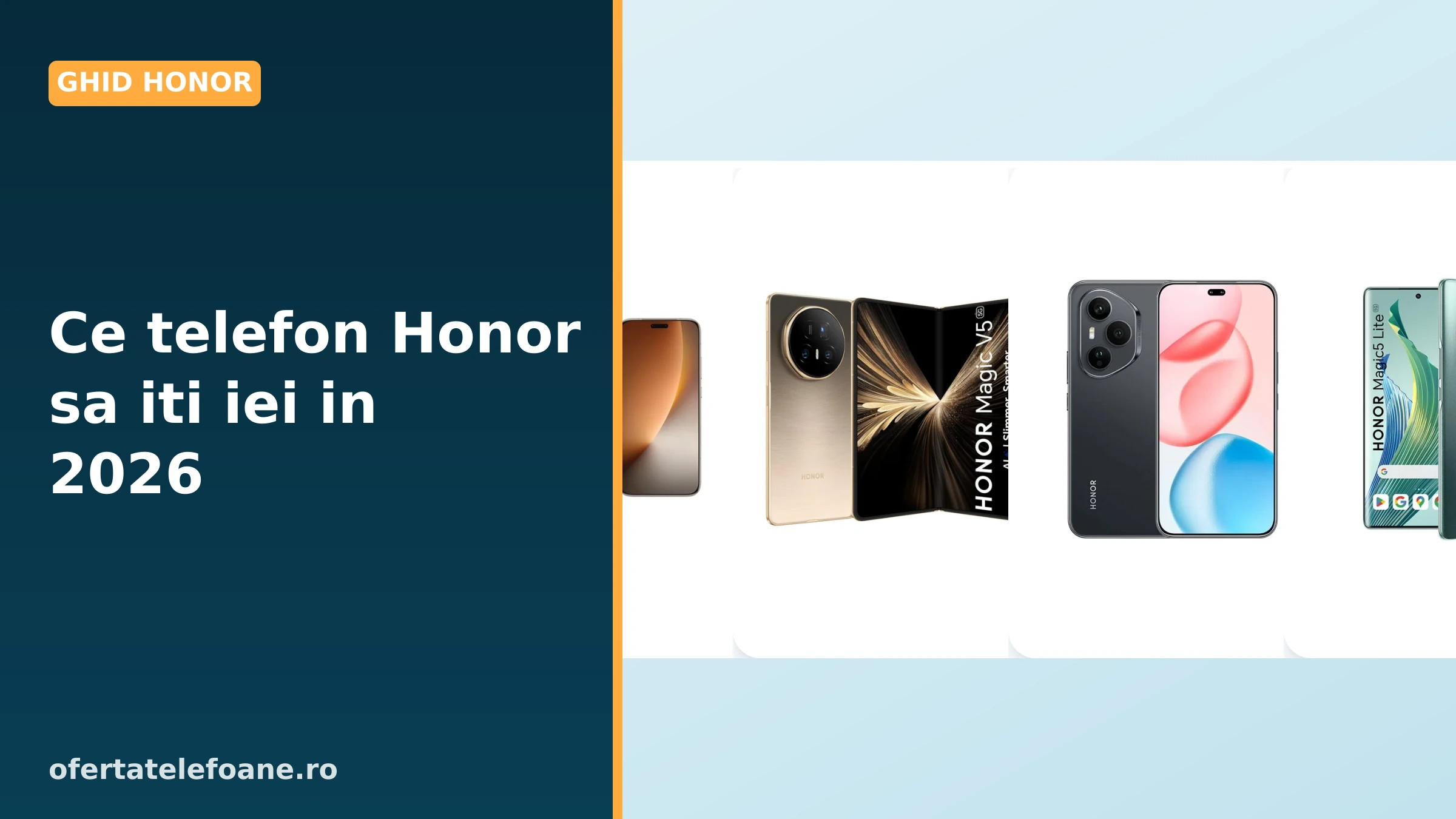 Patru telefoane Honor alaturate: Magic 8 Pro, Magic V5 pliabil, Honor 400 Pro si Magic 5 Lite